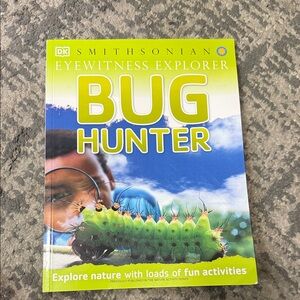 Smithsonian Eyewitness Explorer Bug Hunter Book